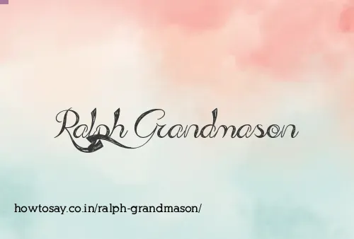 Ralph Grandmason