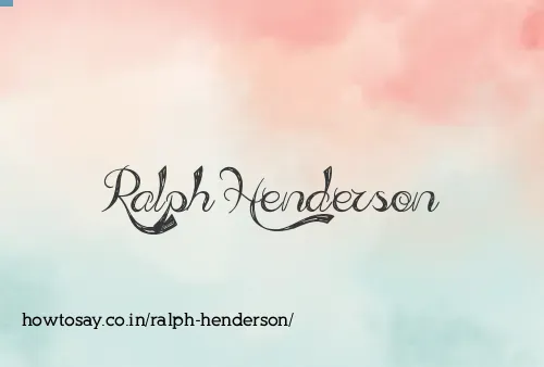 Ralph Henderson