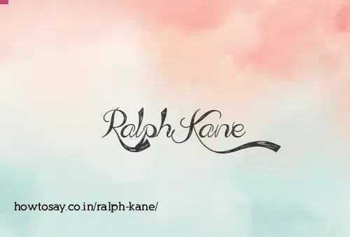 Ralph Kane