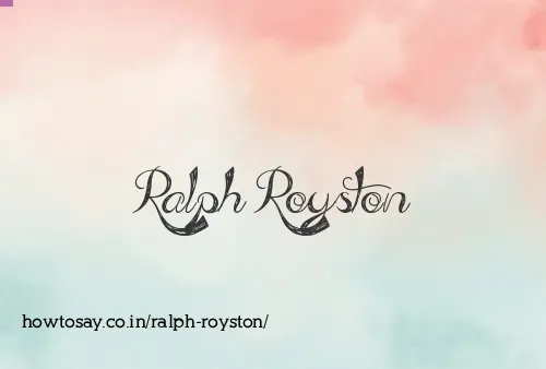 Ralph Royston