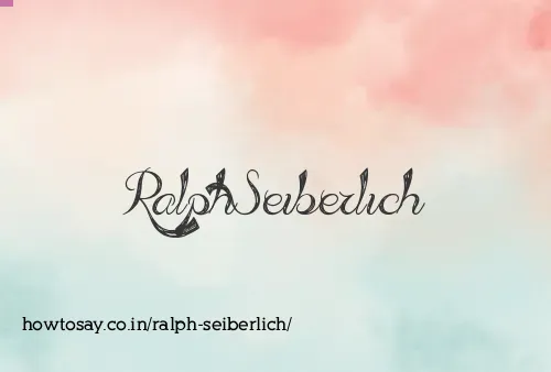 Ralph Seiberlich