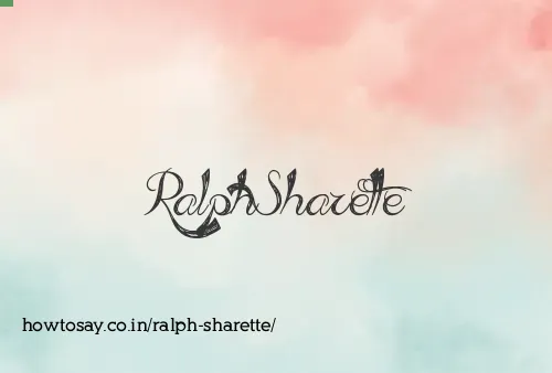 Ralph Sharette