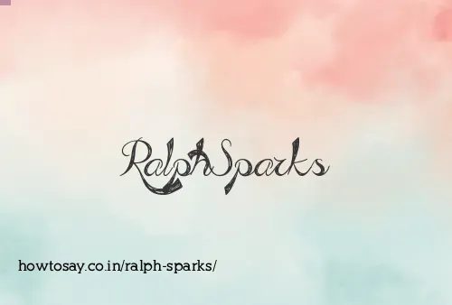 Ralph Sparks