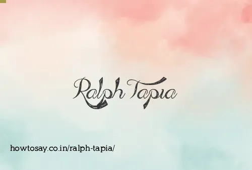 Ralph Tapia