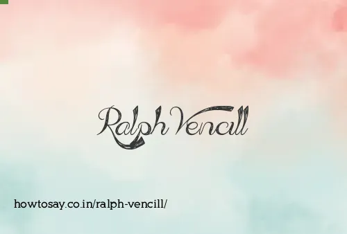 Ralph Vencill