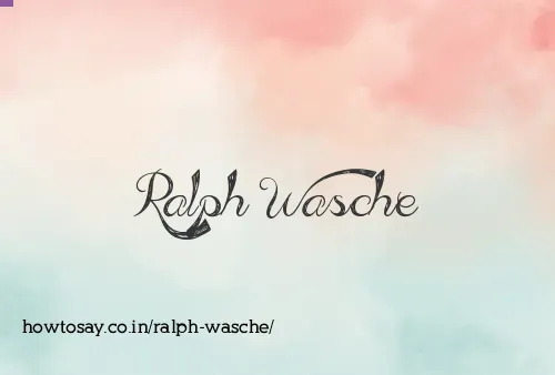 Ralph Wasche