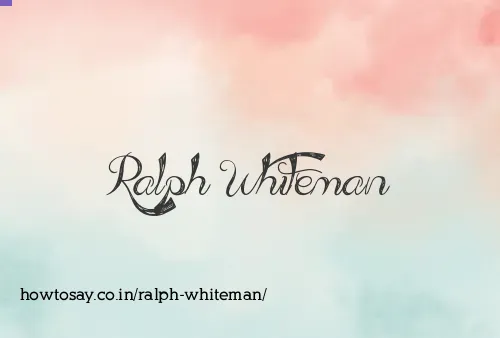 Ralph Whiteman