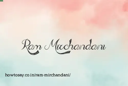 Ram Mirchandani