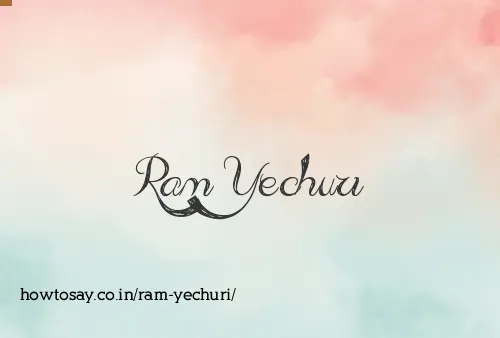 Ram Yechuri