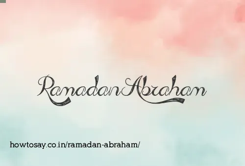 Ramadan Abraham