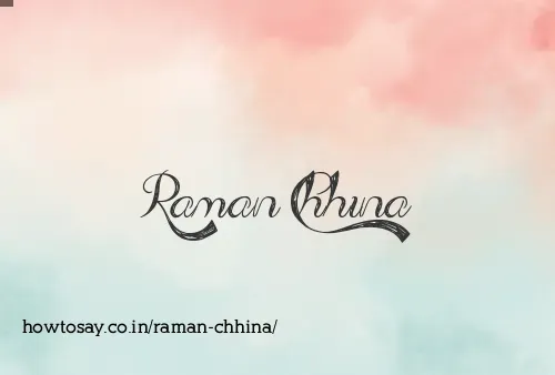 Raman Chhina