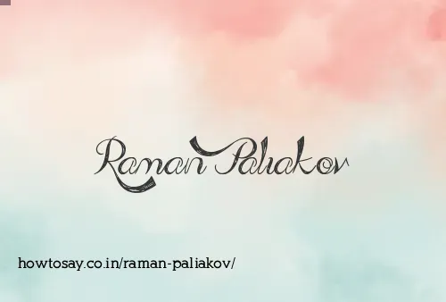 Raman Paliakov