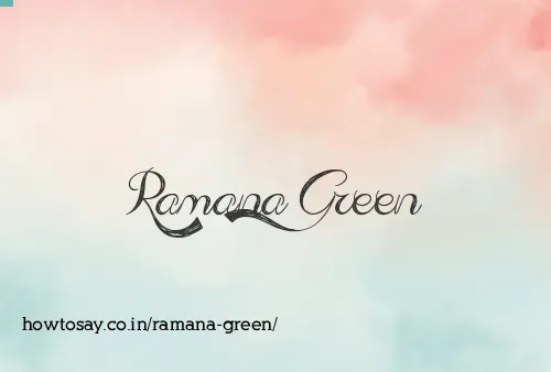 Ramana Green