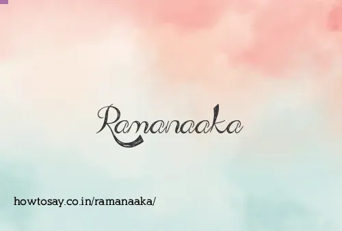 Ramanaaka