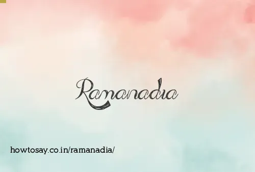 Ramanadia
