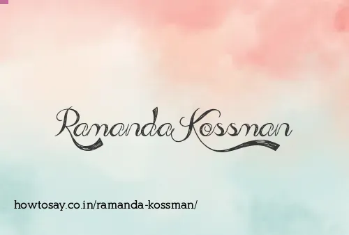 Ramanda Kossman