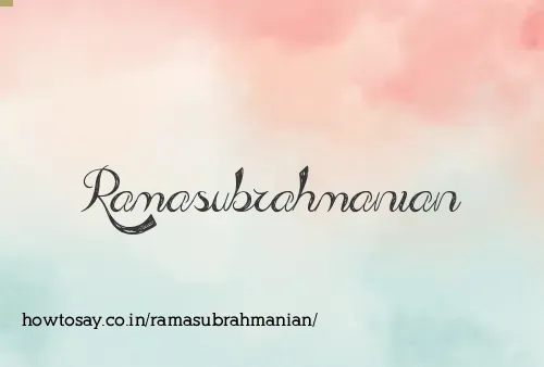 Ramasubrahmanian
