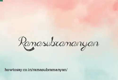 Ramasubramanyan