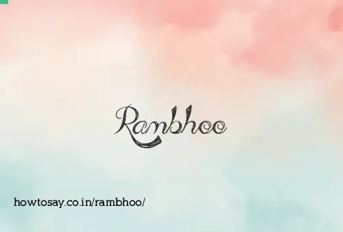 Rambhoo