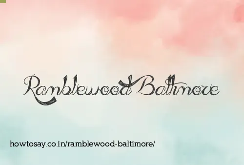 Ramblewood Baltimore