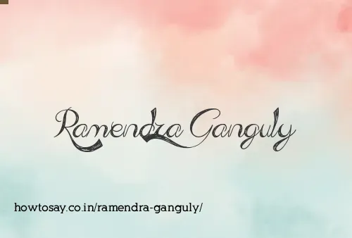 Ramendra Ganguly