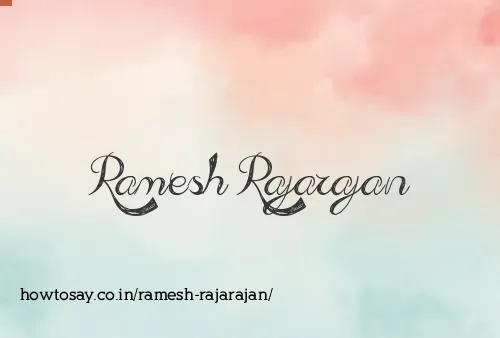 Ramesh Rajarajan