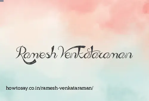 Ramesh Venkataraman