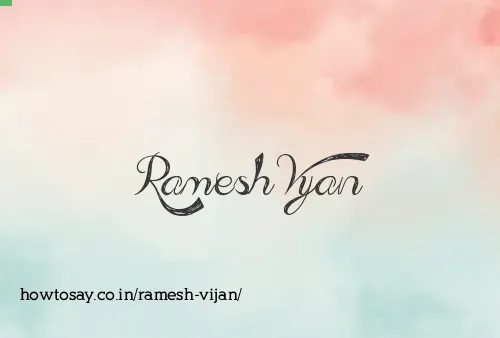 Ramesh Vijan