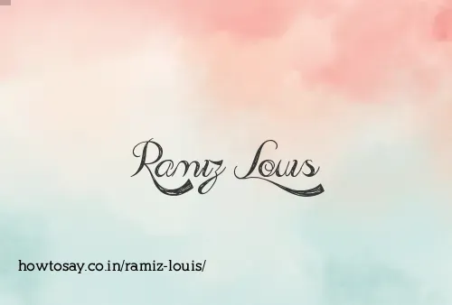 Ramiz Louis