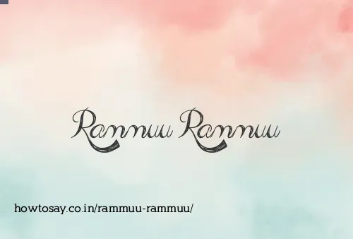 Rammuu Rammuu