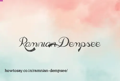 Ramnian Dempsee