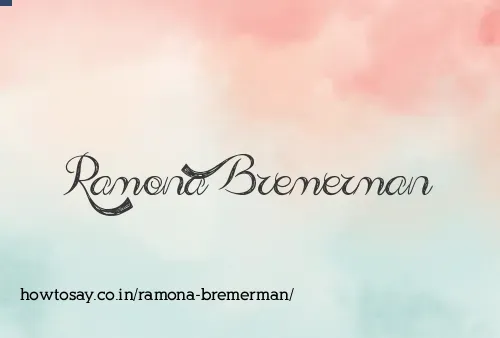 Ramona Bremerman