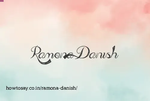 Ramona Danish