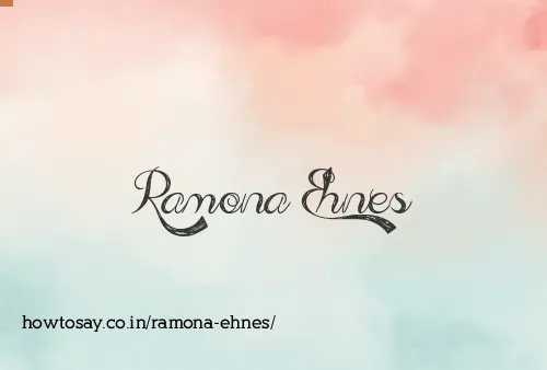 Ramona Ehnes