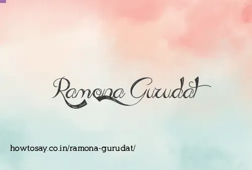 Ramona Gurudat