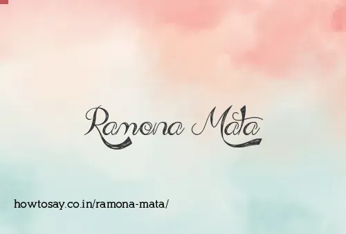 Ramona Mata