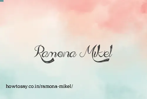 Ramona Mikel