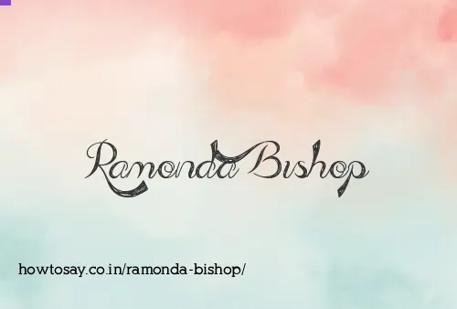 Ramonda Bishop