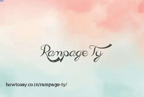 Rampage Ty