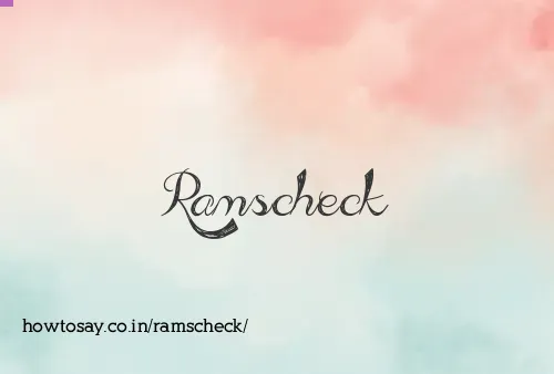 Ramscheck
