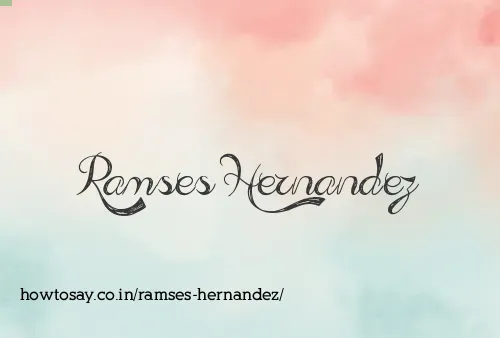 Ramses Hernandez