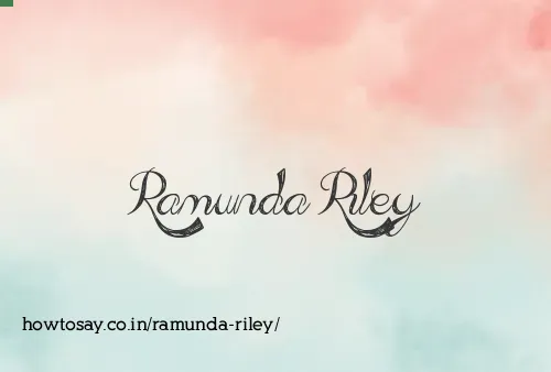 Ramunda Riley