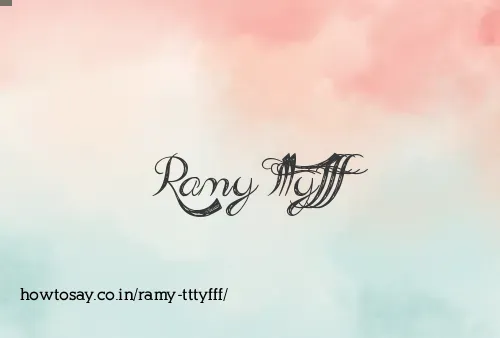 Ramy Tttyfff
