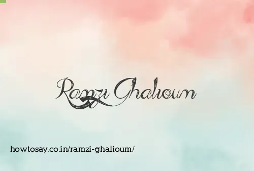Ramzi Ghalioum