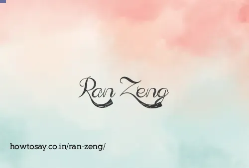 Ran Zeng