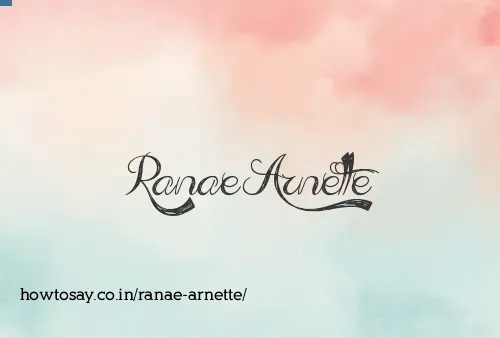 Ranae Arnette