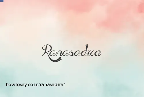Ranasadira
