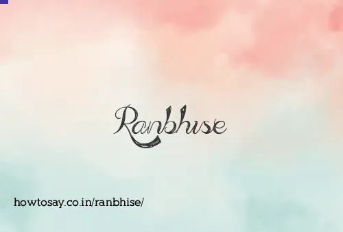 Ranbhise