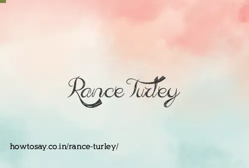 Rance Turley