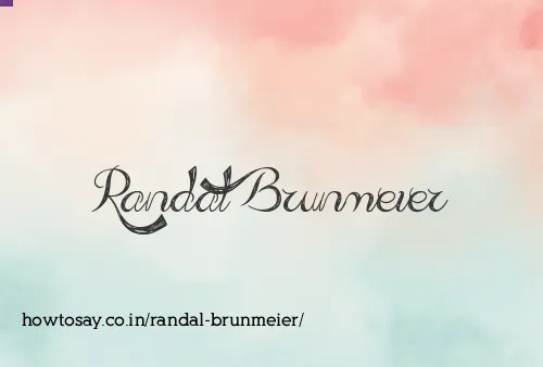 Randal Brunmeier